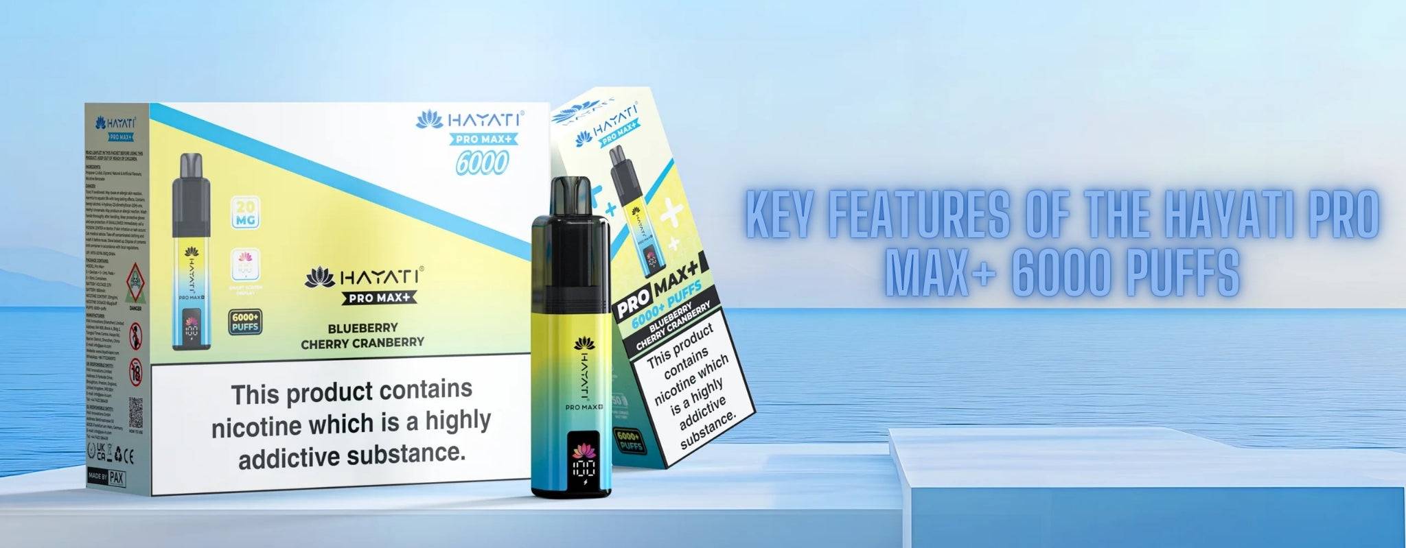 Hayati Pro Max+ 6000 Puffs: The Ultimate Disposable Vape for 2025
